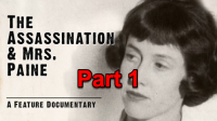 The Assassination and Mrs. Paine (Part 1)