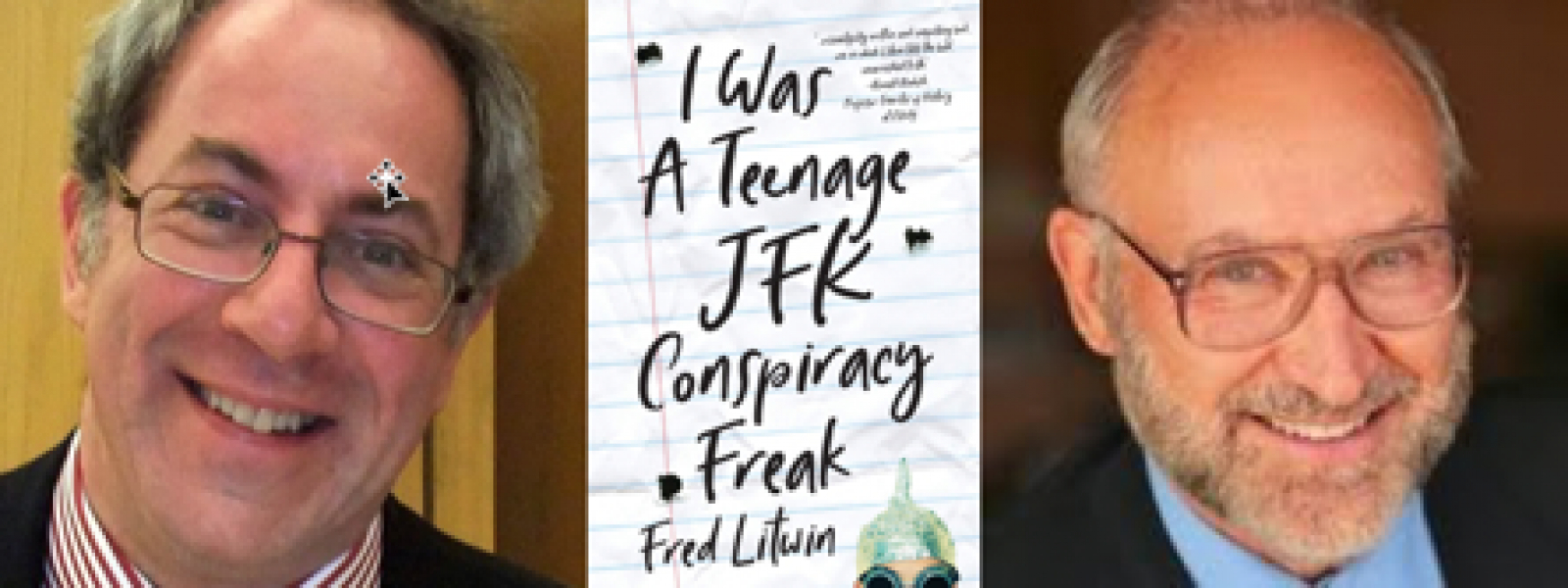I was NOT a Teenage JFK Conspiracy Freak