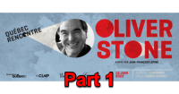Oliver Stone in Quebec City (Part 1)