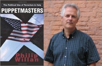 The Tragic &lsquo;Years of Lead&rsquo;: Puppetmasters Author Philip Willan Talks about the Manipulation of Terrorism, the Global War on the Left, and the Links between the JFK and Aldo Moro Assassinations