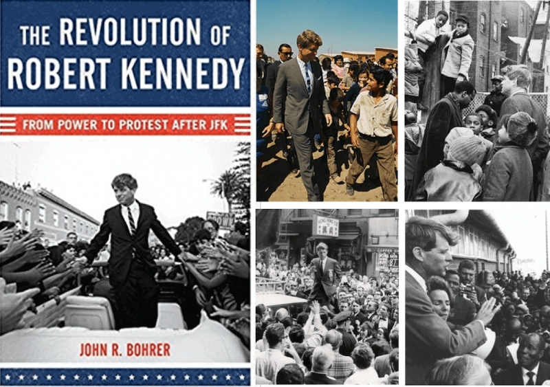 John R. Bohrer, The Revolution of Robert Kennedy