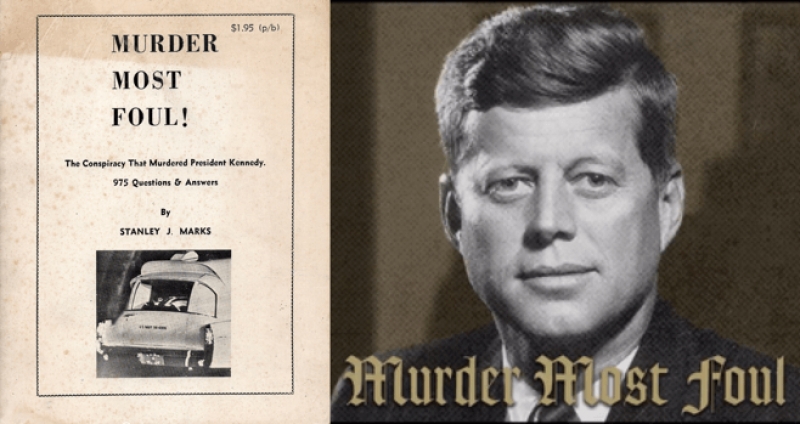 Stanley Marks and Murder Most Foul! — A Sequel to “The Kennedy / Dylan Sensation”