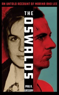 Book Review: The Oswalds: An Untold Account of Marina and Lee