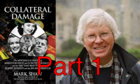 Collateral Damage: Mark Shaw’s Public Atrocity, Part 1