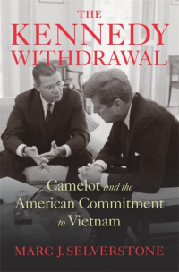 The Kennedy Withdrawal, by Marc Selverstone